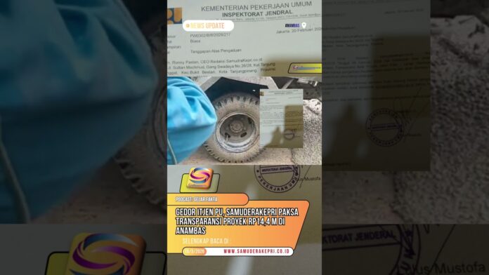 Gedor Itjen PU!. Paksa Transparansi Proyek Rp14,4 M di Anambas #GelarFakta